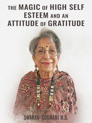 cover image of The Magic of High Self Esteem and an Attitude of Gratitude